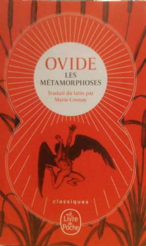 Marie Cosnay Ovidius - Ovide: Les Métamorphoses - Traduit du latin par Marie Cosnay