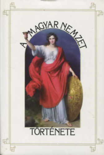 Marczali Henrik  (szerk.) - A magyar nemzet trtnete (A vezrek kora) (reprint), II. ktet