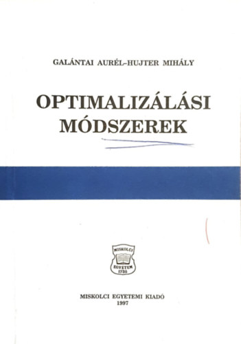Hujter Mihly Galntai Aurl - Optimalizlsi mdszerek