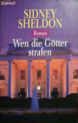 Sidney Sheldon - Wen die G�tter strafen