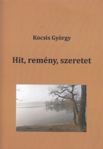 Hit, remny, szeretet