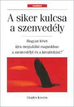 Charles Kovess - A siker kulcsa a szenved�ly