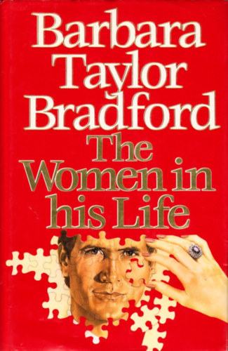 Barbara Taylor Bradford - The Women in His Life