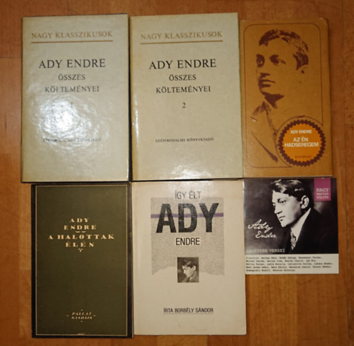 Borbély Sándor Ady Endre - 4 kötet Ady Endrétől 2 ajándékkal (könyv+hangoskönyv): Ady Endre összes versei I-II., Az én hadseregem, A halottak élén (reprint) + Így élt Ady Endre + Ady Endre legyszebb versei hangoskönyv