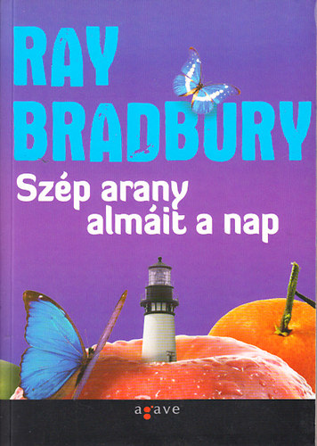 Ray Bradbury - Szp arany almit a nap