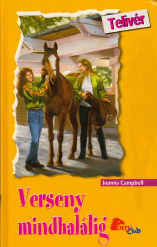 Joanna Campbell - Verseny mindhal�lig (PonyClub)