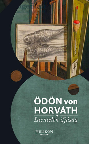 �d�n von Horv�th - Istentelen ifj�s�g