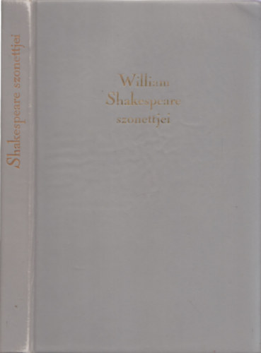 William Shakespeare - William Shakespeare szonettjei (Wrtz dm rzkarcaival - Szmozott, brkts)