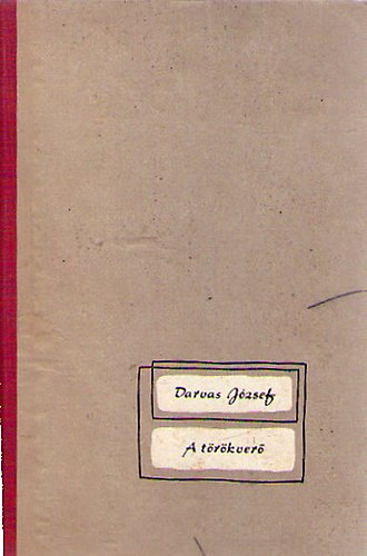 Darvas Jzsef - A trkver