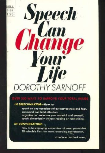 Dorothy Sarnoff - Speech Can Change Your Life