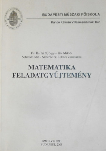 Dr. Bar�ti-Kis-Schmidt-Sr�tern� - Matematikai feladatgy�jtem�ny