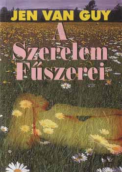 Jen Van Guy - A szerelem f�szerei