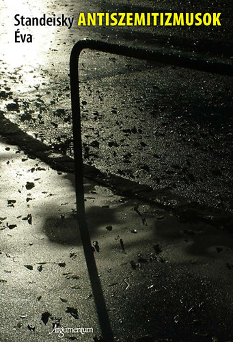 Standeisky �va - Antiszemitizmusok