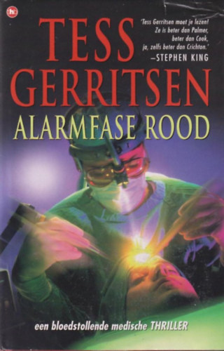 Tess Gerritsen - Alarmfase rood (The House of Books)