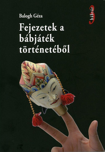 Balogh G�za - Fejezetek a b�bj�t�k t�rt�net�b�l