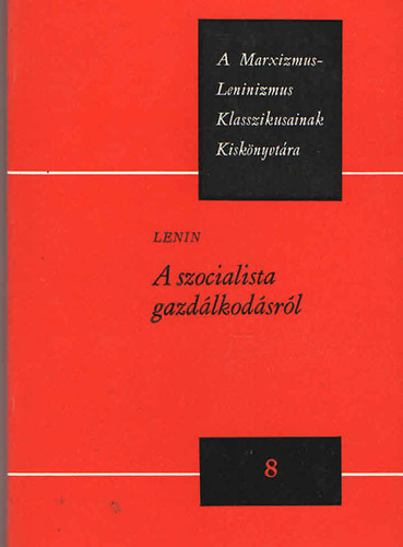 Lenin - A szocialista gazd�lkod�sr�l