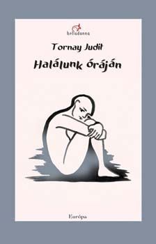 Tornay Judit - Hallunk rjn