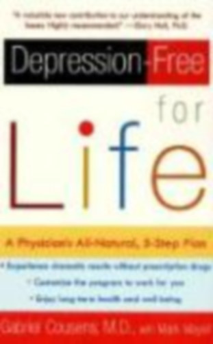 Gabriel Cousens - Depression-Free for Life: A Physician's All-Natural, 5-Step Plan