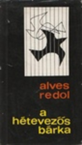 Alves Redol - A htevezs brka
