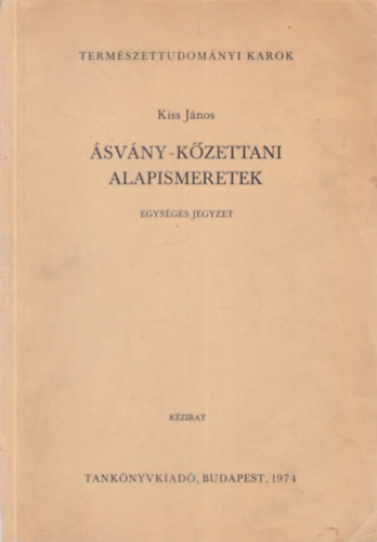 Kiss J�nos - �sv�ny-k�zettani alapismeretek