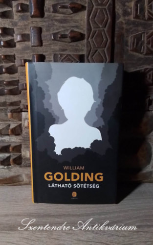 B�resi Csilla  William Golding (ford.) - L�that� s�t�ts�g (Das Feuer der Finsternis) - B�resi Csilla ford�t�s�ban; Saj�t k�ppel!