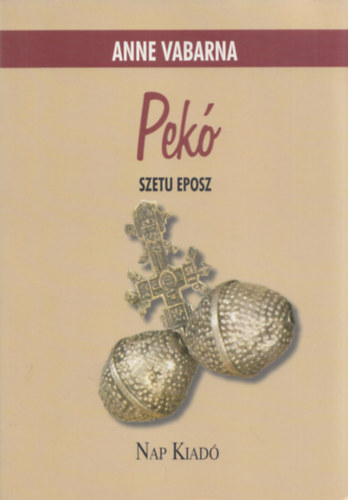 Anne Vabarna - Pek� (Szetu eposz)