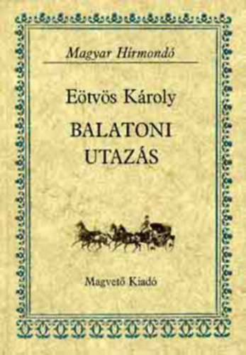 Etvs Kroly - Balatoni utazs I.