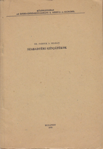 Farouk A. Shaban - Szabadtri sznjtkok