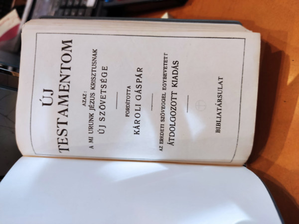 Fordtotta: Kroli Gspr - j Testamentom azaz a Mi Urunk Jzus Krisztusnak j Szvetsge