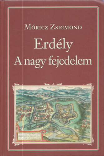 M�ricz Zsigmond - Erd�ly - A nagy fejedelem