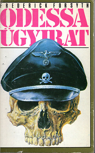 Frederick Forsyth - Az Odessa-ügyirat