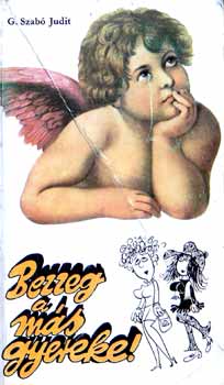 G. Szab Judit - Bezzeg a ms gyereke!