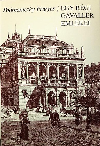Egy rgi gavallr emlkei