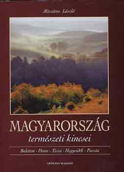Mészáros László - Magyarország természeti kincsei