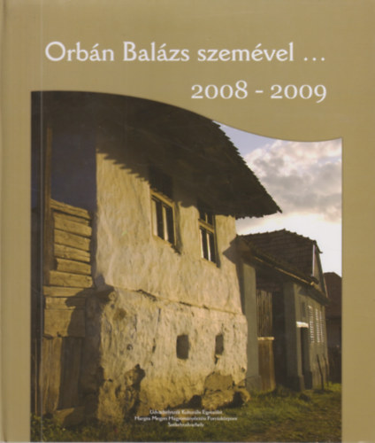 Bal�zs �d�n - Orb�n Bal�zs szem�vel... 2008-2009