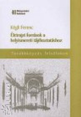 Kgli Ferenc - letrajzi forrsok a helyismereti tjkoztatshoz