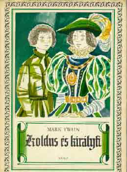 Mark Twain - Koldus �s kir�lyfi
