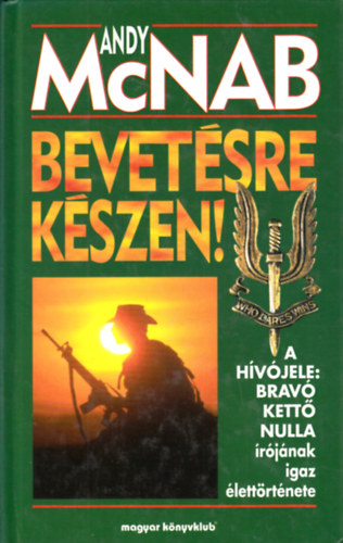 Andy McNab - Bevetsre kszen!