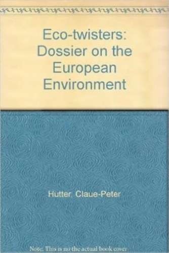 Claue-Peter Hutter - The eco-twisters