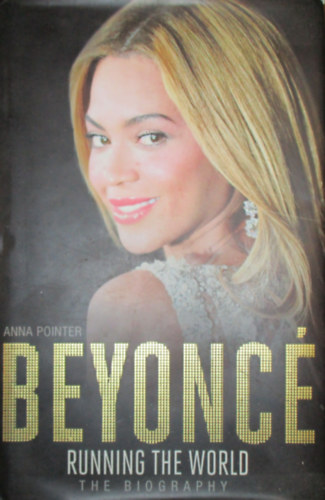 Anna Pointer - Beyonc�: Running the World