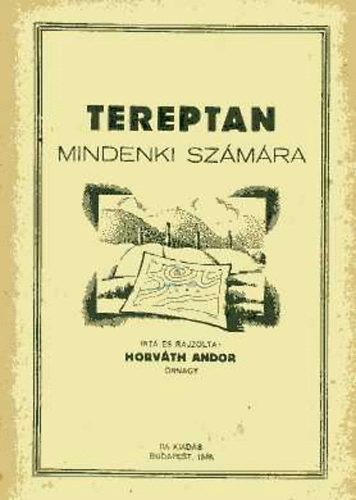 Horváth Andor - Tereptan mindenki számára