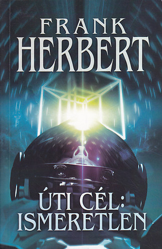 Frank Herbert - Úti cél: Ismeretlen