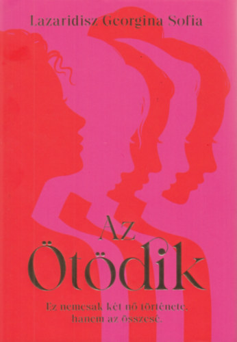Lazaridisz Georgina Sofia - Az tdik