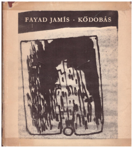 Fayad Jamís - Kődobás