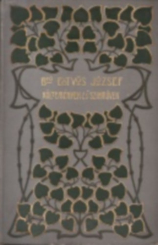 Báró Eötvös József - Költemények és színművek