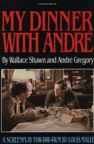 Andr Gregory Wallace Shawn - My dinner with Andr (Vacsorm andrval) ANGOL NYELVEN