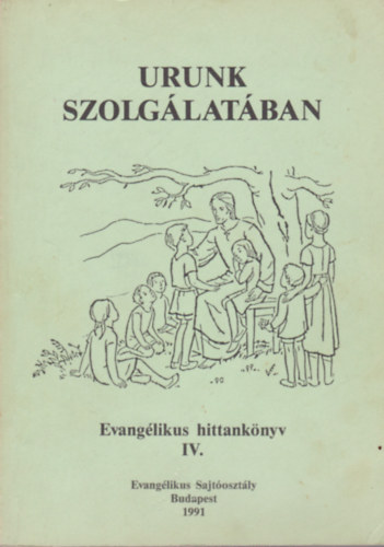 Etal.; Missura Tibor; Kinczler Ir�n - Urunk szolg�lat�ban 4 o.