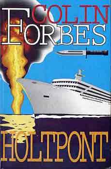 Colin Forbes - Holtpont