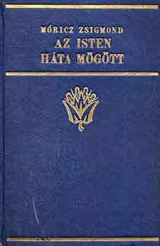 M�ricz Zsigmond - Az Isten h�ta m�g�tt