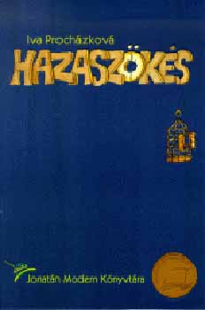 Iva Procházková - Hazaszökés